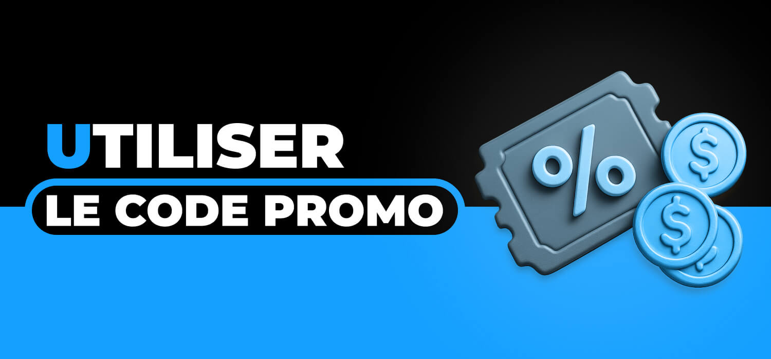 Utiliser le code promo 1xBet